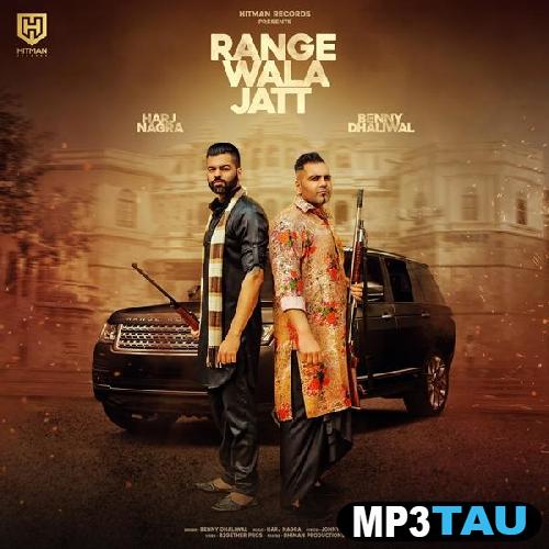 Range-Wala-Jatt-Ft-Gurlez-Akhtar Benny Dhaliwal mp3 song lyrics